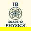 IB Grade 12 Diploma Programme Physics