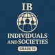 IB Grade 12 – Individuals and Societies